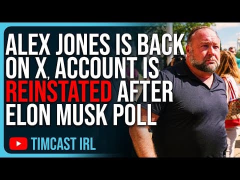 Why Was Alex Jones Reinstated on X by Elon Musk? thumbnail