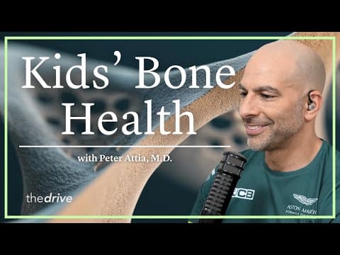 Kids' Bone Health: What Parents Should Know | Peter Attia AMA 37 thumbnail
