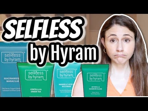 Selfless by Hyram review| Dr Dray thumbnail