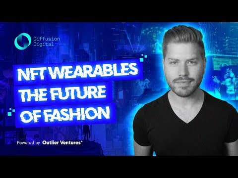 How Will NFTs Transform the Fashion Industry? thumbnail