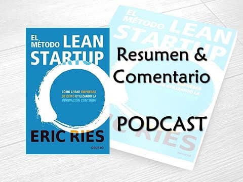 ¿Cómo aplicar Lean Startup a un nuevo negocio? thumbnail