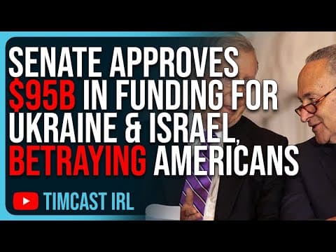 Why Did the Senate Approve $95B for Ukraine and Israel? thumbnail