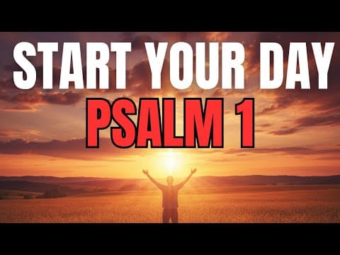 Morning Prayer With Psalm 1 | A Powerful Prayer to Stay Rooted in God’s Blessing thumbnail