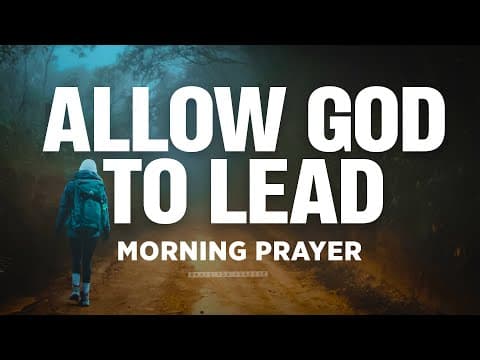 Always Pray Earnestly and Leave It In God's Hands | A Blessed Morning Prayer To Start Your Day thumbnail