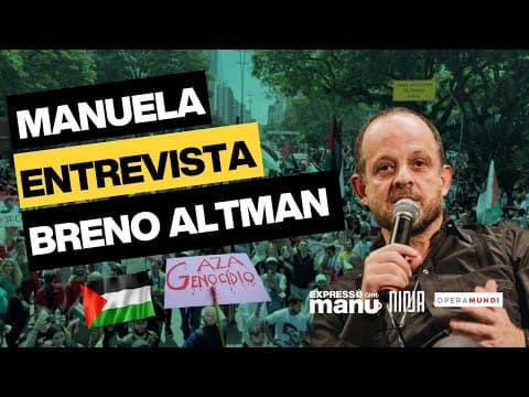 Por que Breno Altman é alvo por criticar Israel? thumbnail