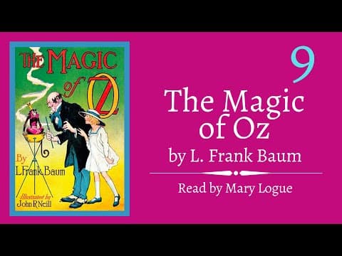 The Magic of Oz | Chapters 22-23 thumbnail