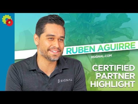 Ruben Aguirre, Founder of 8Signal - Certified Partner Highlight thumbnail
