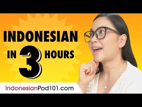 Learn Indonesian in 3 Hours: Basics of Indonesian Speaking for Beginners thumbnail