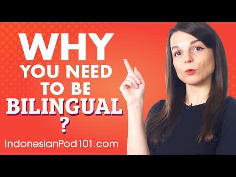 Benefits of Being Bilingual in Indonesian thumbnail