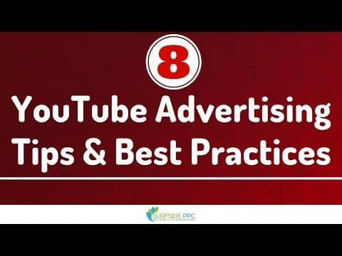 What Are the Best Practices for YouTube Advertising? thumbnail