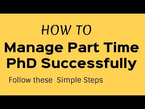 How to manage Your Part Time PhD thumbnail