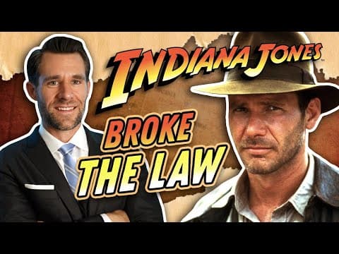 What Laws Does Indiana Jones Break? thumbnail