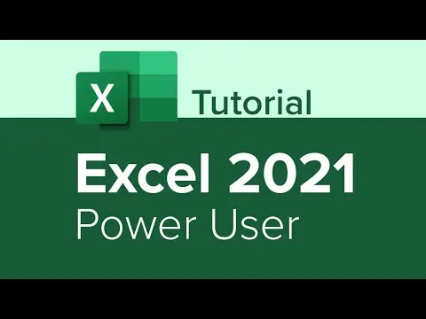 Excel 2021 Power User Tutorial thumbnail