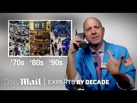Wall Street Trader Life 1980s vs 90s vs Today | Experts By Decade | Daily Mail thumbnail