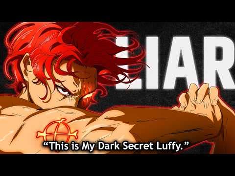 SHANKS FOOLED EVERYONE FOR 25 YEARS - HOW HE FOUND LUFFY'S DEVIL FRUIT REVEALED | ONE PIECE thumbnail