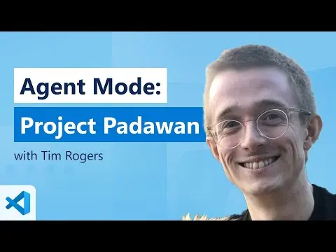 Agent Mode: Project Padawan thumbnail