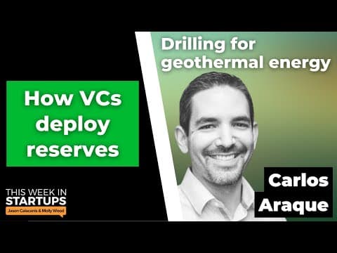 How VCs think about deploying reserves & follow-on funding + Quaise CEO Carlos Araque | E1546 thumbnail