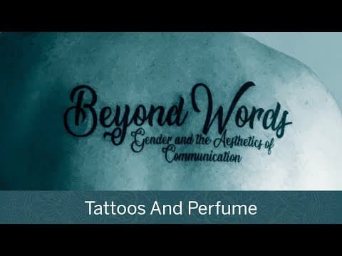 How Do Tattoos and Perfume Challenge Gender Norms? thumbnail