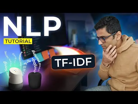 Text Representation Using TF-IDF: NLP Tutorial For Beginners - S2 E6 thumbnail
