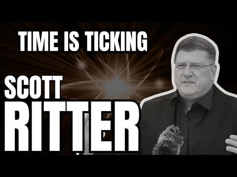 Scott Ritter : How Close Is Putin to Escalation? thumbnail