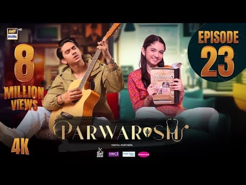 Parwarish Episode 23 | Aina Asif | Samar Jafri | 24 June 2025 (Eng Sub) ARY Digital Drama thumbnail
