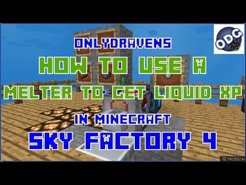 Minecraft - Sky Factory 4 - How to Build and Use a Melter to Make Liquid Experience thumbnail
