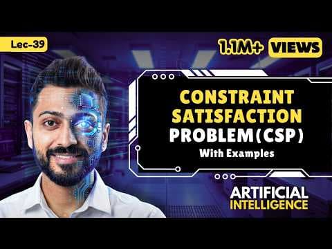 What is Constraint Satisfaction | Constraint Satisfaction Problem (CSP) in AI with Example thumbnail