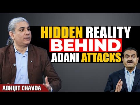 “Contain India and…” Abhijit Chavda on Attacks Against the Adani Group thumbnail