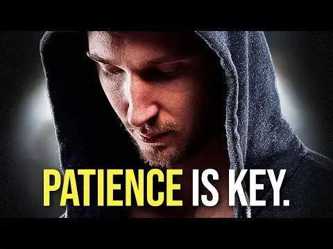 PATIENCE IS KEY - Best Motivational Speech 2020 thumbnail
