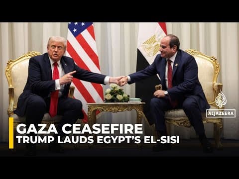 Trump lauds Egypt’s el-Sisi for helping secure Gaza ceasefire thumbnail