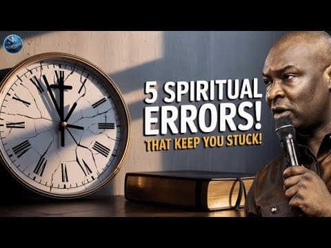 5 Spiritual Errors That Keep Believers Stuck in the Same Season | Apostle Joshua Selman thumbnail
