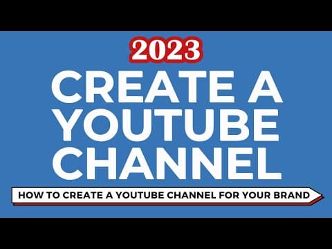 How to Create a YouTube Channel For Your Brand or Business thumbnail