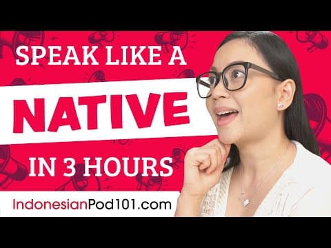 Cara Berbicara Seperti Penutur Asli Bahasa Indonesia thumbnail