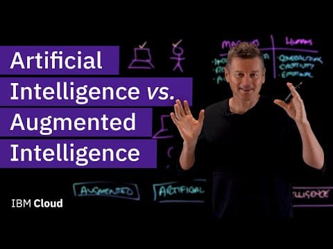 Artificial Intelligence vs. Augmented Intelligence thumbnail