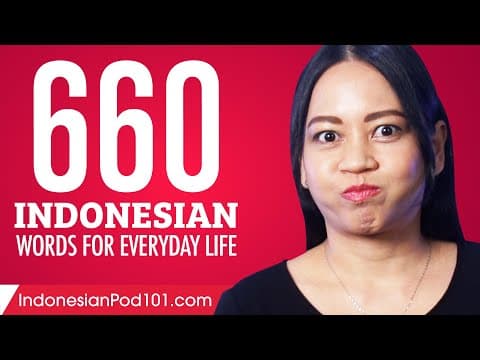Bagaimana Menguasai 660 Kosakata Bahasa Indonesia? thumbnail