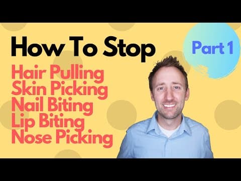 How To Stop Hair Pulling and Skin Picking! The ComB Model! (Part 1) thumbnail