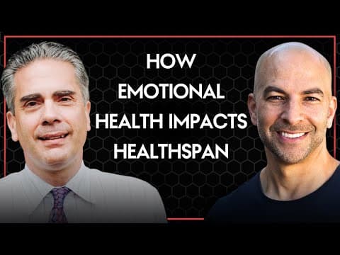 The impact of emotional health on healthspan | Peter Attia and Paul Conti thumbnail