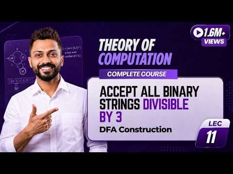 Lec-12: DFA of all binary strings divisible by 3 | DFA Example 5 thumbnail