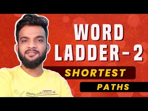 G-30. Word Ladder - 2 | Shortest Paths thumbnail