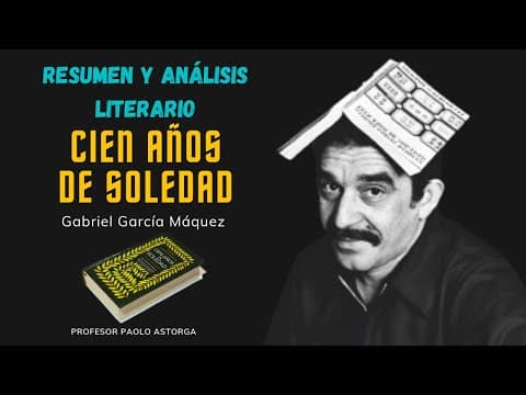 ¿Cómo interpretar Cien años de soledad? thumbnail
