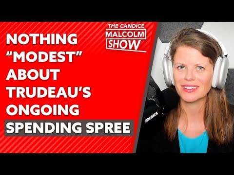 Nothing “modest” about Trudeau’s ongoing spending spree (Ft. Franco Terrazzano) thumbnail