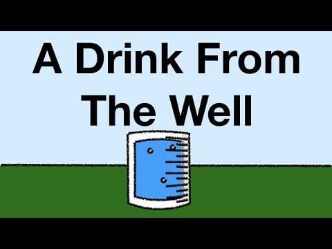 A Drink From The Well thumbnail