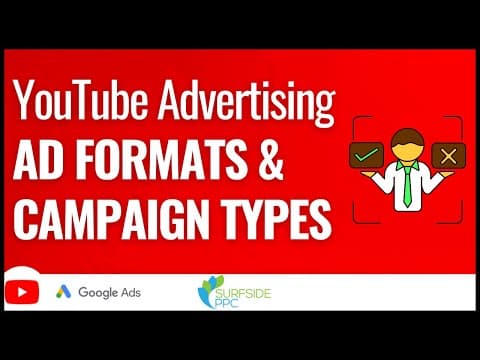 YouTube Advertising Ad Formats and Campaign Types 2023 thumbnail