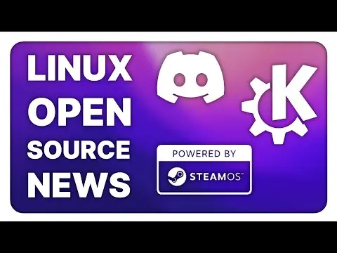 KDE get big donations, SteamOS devices coming, Discord works on Wayland: Linux & Open Source News thumbnail