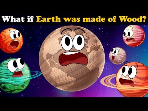 What if Earth was made of Wood? + more videos | #aumsum #kids #science #education #whatif thumbnail