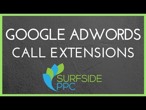 How to Add Google AdWords Call Extensions for PPC thumbnail