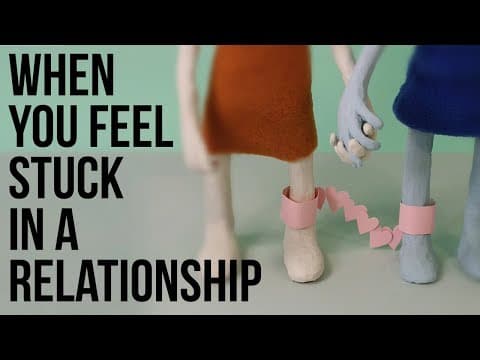 How to Overcome Feeling Stuck in a Relationship thumbnail