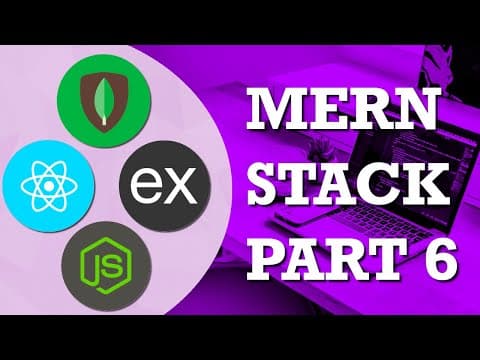 MERN Stack Live Coding | Part 6 thumbnail