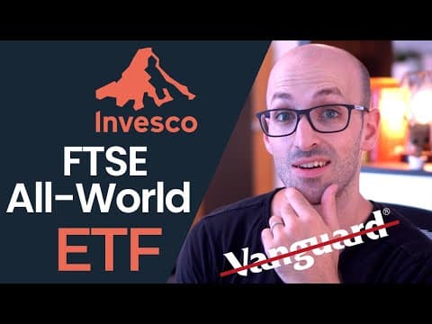 Invesco FTSE All-World ETF (Better Than Vanguard?) thumbnail