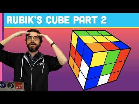 Coding Challenge #142: Rubik's Cube Part 2 thumbnail